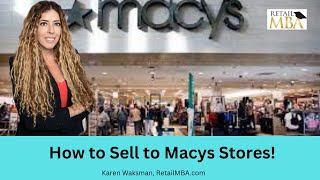 Macys Vendor How to Sell Become a Macys Vendor [upl. by Sivaj]