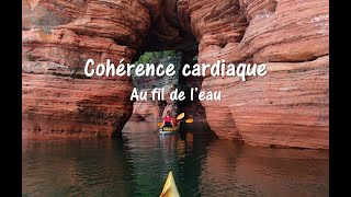 Cohérence cardiaque  Au fil de leau [upl. by Stanzel419]