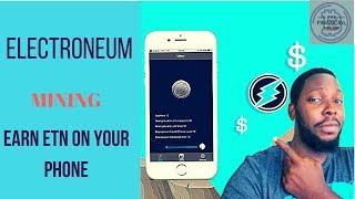 Electroneum mining  Earn free ETN coins with your Smart Phone app [upl. by Nna]