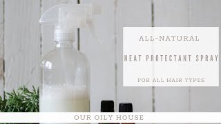 DIY Hair Protectant Spray [upl. by Aeel178]