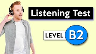 B2 Listening Test  English Listening Test [upl. by Niar]