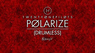 twenty one pilots  Polarize Drumless [upl. by Eadahs]