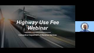 Highway Use Fee Webinar  Jan 2024 [upl. by Prudhoe]