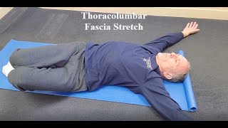 Thoracolumbar Fascia Stretch  Supine [upl. by Ayaladnot742]