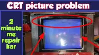 Crt tv picture problem repair Hindi [upl. by Dionysus]