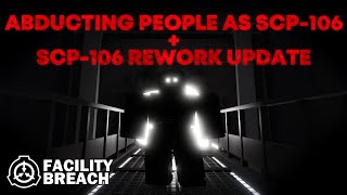 abducting people as scp106 in scp facility breach [upl. by Ateloiv]