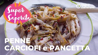 PENNE CARCIOFI e PANCETTA  ABBINAMENTO UNICO💚🥓😍 [upl. by Hanschen9]