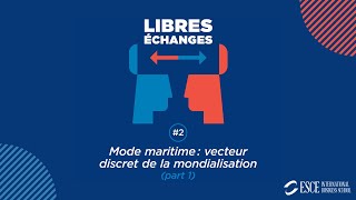 Mode maritime  vecteur discret de la mondialisation  Part 1 [upl. by Theran]