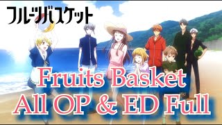 FURUBA Fruits Basket All Openings and Endings Full Version  フルーツバスケット 完全版 全オープニング・エンディング [upl. by Nnywg]