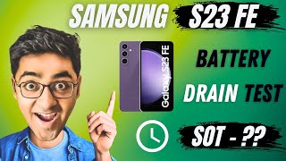 Samsung S23 FE Battery Drain Test  Battery Hero ya Zero [upl. by Sarena316]