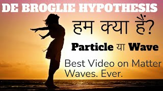 DE BROGLIE HYPOTHESIS  DUAL NATURE OF MATTER CLASS 12 CBSE JEE NEET [upl. by Adnuahsar]