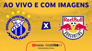 JOGO COMPLETO MATONENSE X RED BULL BRAGANTINO II  RODADA 6  1ª FASE  PAULISTÃO A3 2023 [upl. by Heins]