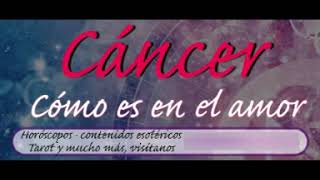 Cómo es Cáncer en el amor [upl. by Arun]