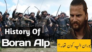 Real History of Boran Alp In kurulus Osman  Who is Boran Alp  Realamazingfacts123 [upl. by Noisla]