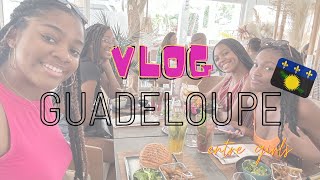 VLOG GUADELOUPE entre filles  je vous emmène avec nous 📍🇬🇵🌴 [upl. by Marjie130]