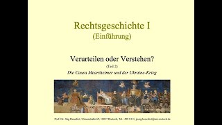 01b Verurteilen oder Verstehen Teil 2  Die Causa Mearsheimer und der UkraineKrieg [upl. by Bernetta170]