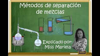 Métodos de separación de mezclas [upl. by Novihs]