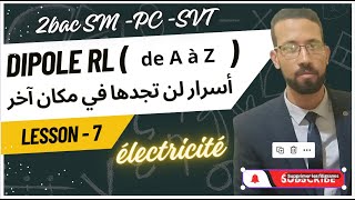 2BAC dipôle rl complet  leçon astuces démonstrations  électricité PrAITELAJINE [upl. by Devland552]