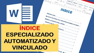 COMO HACER UN INDICE AUTOMATICO Y VINCULADO EN WORD [upl. by Namia]