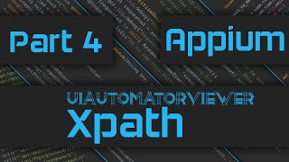 Appium Tutorial Mobile Automation Basics Part 4  UiAutomatorViewer amp XPath [upl. by Hoeve]