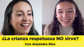 MITOS sobre CRIANZA RESPETUOSA  con ALEJANDRA RÍOS [upl. by Bortz5]