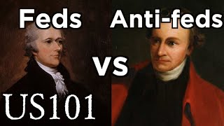 Federalist vs AntiFederalists [upl. by Ginevra]