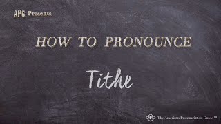 How to Pronounce Tithe Real Life Examples [upl. by Kifar]