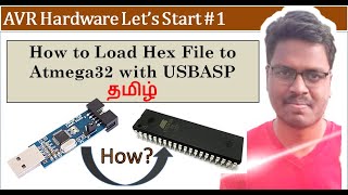 1 Atmega32  How to Program the Atmega32 Using USBASP Programmer Explained in Tamil [upl. by Skiba]