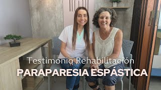 Testimonio Rehabilitación Paraparesia Espástica [upl. by Wales818]