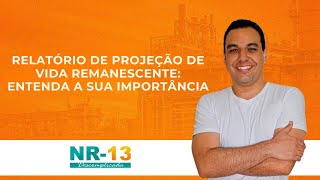 Relatório de projeção de vida remanescente Entenda sua importância [upl. by Gautier]