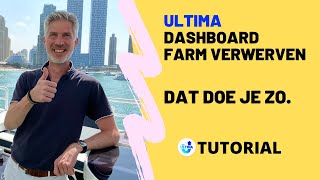 Tutorial Ultima dashboard farm verwerven…Dat doe je zo [upl. by Acinoda710]