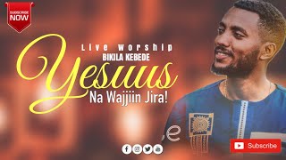 “Yesuus na wajjiin jira” Gospel Singer Bikila Kebede New Live WorshipFarfaata Bikila Kebede 2024 [upl. by Ecirad]