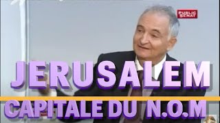 Jérusalem capital du nouvel ordre mondial par Jacques Attali [upl. by Garret]