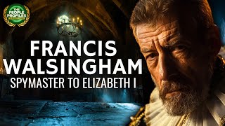 Francis Walsingham  Spymaster of Elizabeth I Documentary [upl. by Leuams]