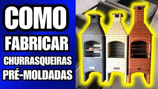 💲 COMO FABRICAR CHURRASQUEIRAS PRÉMOLDADAS  Formas Para Fábrica de Churrasqueira Prémoldada [upl. by Gottwald]