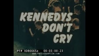 quot KENNEDYS DONT CRY quot 1975 KENNEDY FAMILY DOCUMENTARY FILM JFK RFK JOE KENNEDY P1 XD86665a [upl. by Gnal]