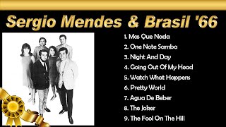 Sergio Mendes amp Brasil 66 Greatest hits 想い出のセルジオ・メンデス＆ブラジル66 [upl. by Leopoldine]