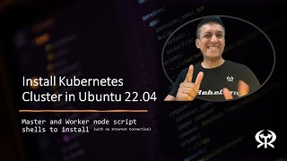 Kubernetes Master amp Worker Nodes in Ubuntu 2204  Scripts to Install with no Internet connection [upl. by Dafodil]