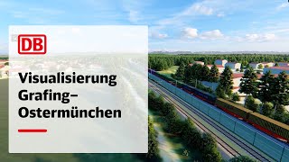 BrennerNordzulauf  Visualisierung Grafing – Ostermünchen [upl. by Cutlor]