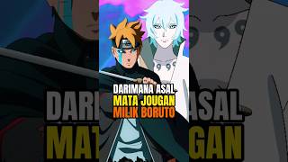 Darimana asal mata jougan boruto  anime animeindo [upl. by Hegarty496]