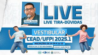 VESTIBULAR CEADUFPI 20251 LIVE TIRADÚVIDAS [upl. by Acinat450]