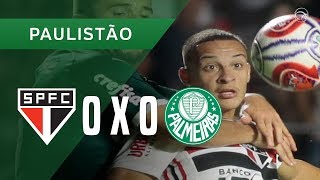 SÃO PAULO 0 X 0 PALMEIRAS  MELHORES MOMENTOS  3003  PAULISTÃO 2019 [upl. by Merrow]