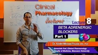 Autonomic Pharmacology Ar  Lec 08  Beta adrenergic blockers  Part1 [upl. by Elacim]