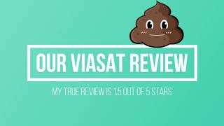 Viasat Internet My True Business Review [upl. by Vasilek]