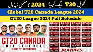 Global T20 Canada 2024 Schedule  GT20 League Schedule [upl. by Thomajan88]