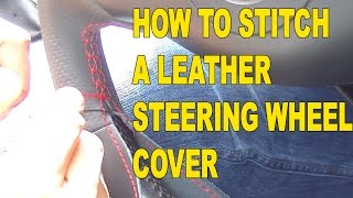 How to Stitch a Race Leather Steering Wheel Cover [upl. by Tohcnarf]