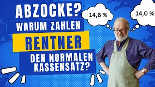 Krankenkassen zocken Rentner ab Warum zahlen Rentner den normalen Beitragssatz [upl. by Ardnaet]