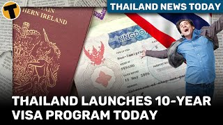 Thailand News Today  Thailand launches 10year visa program TODAY [upl. by Ocnarfnaig582]