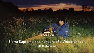 Sierra Supreme the next era of a Woolrich Icon [upl. by Alistair]