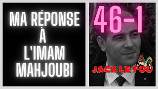 461 Ma réponse à lImam Mahjoubi [upl. by Navinod]